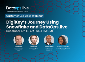 DigiKey’s Journey Using Snowflake and DataOps.live V5 (1)