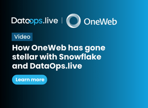 OneWeb has gone stellar with Snowflake and DataOps.live